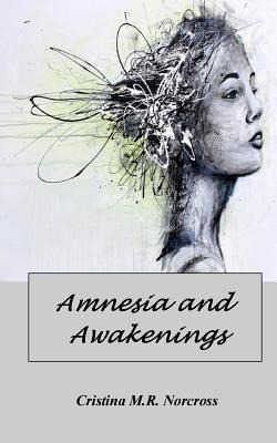 Libro Amnesia And Awakenings - Norcross, Cristina M. R.