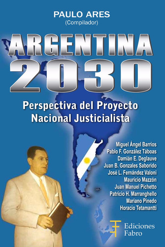 Imagen 1 de 3 de Argentina 2030. Ediciones Fabro