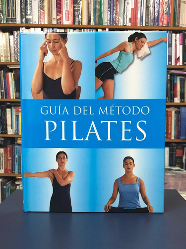 Guía Del Método Pilates - Thorley - Parragon