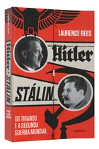 Comprar Hitler e Stalin: Os tiranos e a Segunda Guerra Mundial, de Rees, Laurence. Editorial Editora Planeta do Brasil Ltda., capa mole em português, 2022