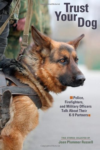 Trust Your Dog Police, Firefighters, And Military Officers T