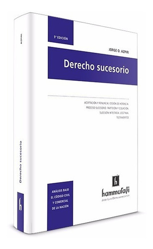 Jorge Azpiri / Derecho Sucesorio 5ta Ed 2019 Hammurabi