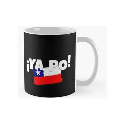 Taza Ya Po Diseño Artístico Para Nacidos En Chile Calidad Pr