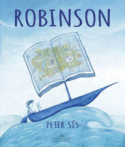 Robinson, De Sís, Peter. Editora Companhia Das Letrinhas, Capa Mole Em Português