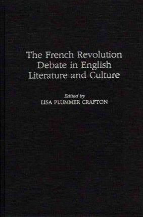 Libro The French Revolution Debate In English Literature ...