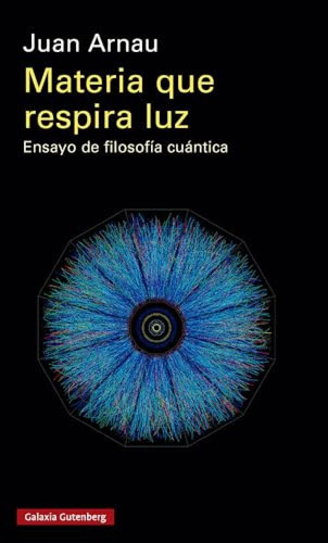 Materia Que Respira Luz - Arnau Juan