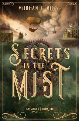 Libro Secrets In The Mist : Volume 1 - Morgan L Busse