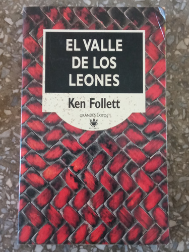 El Valle De Los Leones - Ken Follett