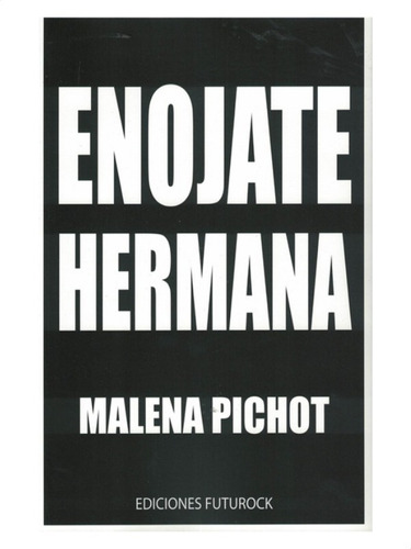 Malena Pichot - Enojate Hermana