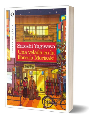Una Velada En La Libreria Morisaki - Satoshi Yagisawa