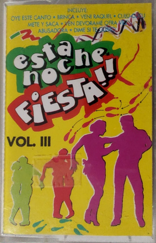 Cassette De Esta Noche Fiesta Vol.3 Varios Interpretes(2475