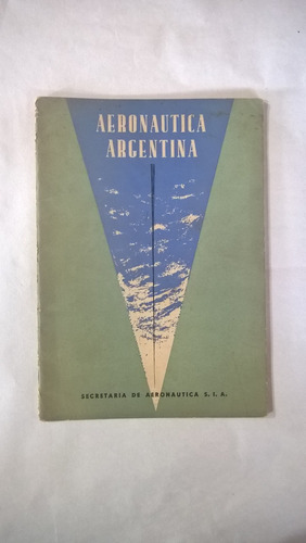 Aeronautica Argentina - Secretaría De Aeronautica Aviones