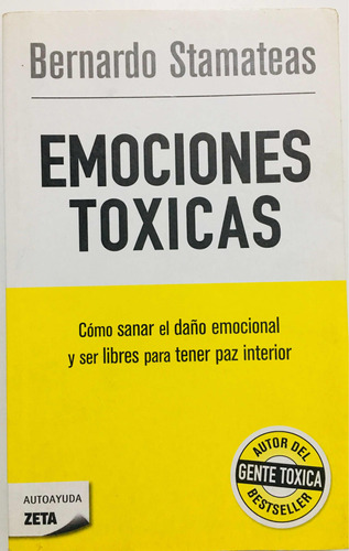 Emociones Tóxicas Stamateas (primera Edición)