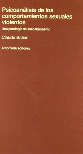 Psicoanalisis De Los Comportamientos Sexuales - Balier Claud