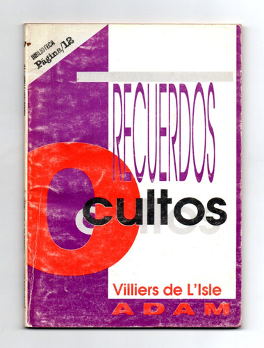 Recuerdos Ocultos Villiers De L'isle Adam B. Página/12