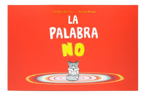 Cuento Emociones La Palabra No