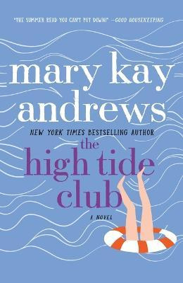 Libro The High Tide Club - Mary Kay Andrews