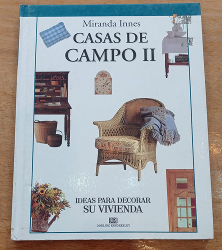 Casas De Campo 2 - Miranda Innes - Dorling Kinderley