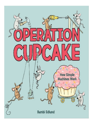 Operation Cupcake - Bambi Edlund. Eb06