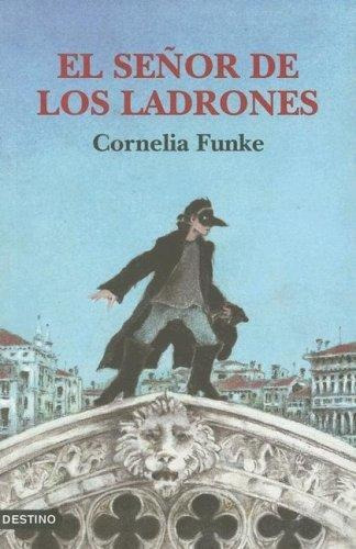 Señor De Los Ladrones, El, De Funke, Cornelia. Editorial Destino En Español