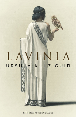 Lavinia - Ursula K. Le Guin - Minotauro