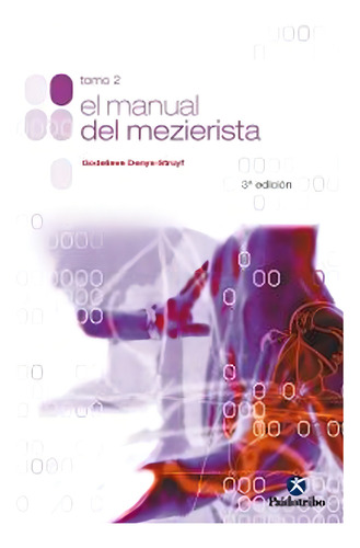 El Manual Del Mezierista Tomo 2 - Denys-struyf - Paidotribo