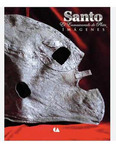 Libro Santo El Enmascarado De Plata.