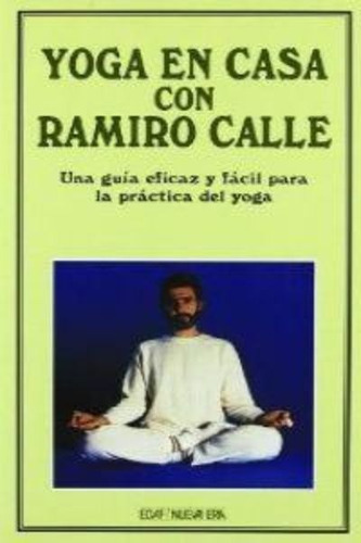 Yoga En Casa Con Ramiro Calle, De Calle, Ramiro. Editorial Edaf, S.l., Tapa Blanda En Español