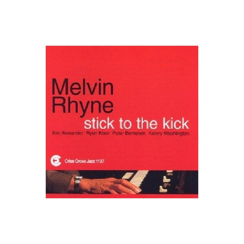 Rhyne Melvin Stick To The Kick Usa Import Cd Nuevo