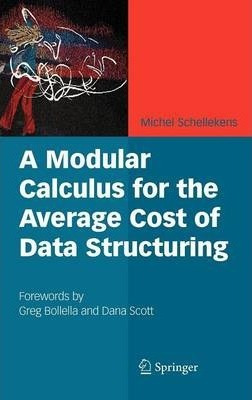 A Modular Calculus For The Average Cost Of Data Structuri...