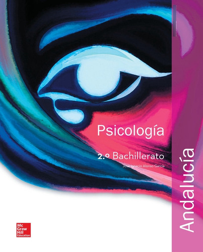 Psicologia 2ºnb Andalucia 16 Mcgpsi42nb - Alonso Garcia,...