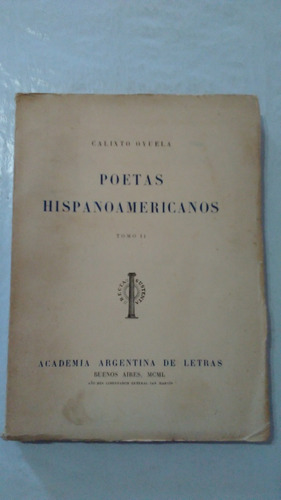 Calixto Oyuela / Poetas Hispanoamericanos Tomo 2