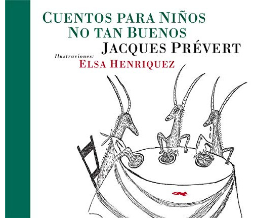 Libro Cuentos Para Niños No Tan Buenos [ilustrado] (cartone)