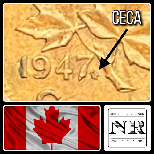 Canadá - 1 Cent - Año 1947 - Km #32 - George Vi - Marca Ml