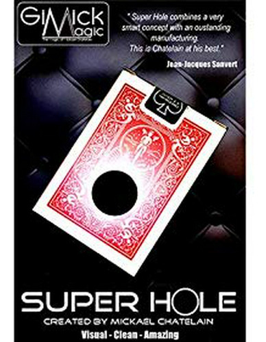 Kits De Magia Gimick Magic Super Hole (red) De Mickael Chate
