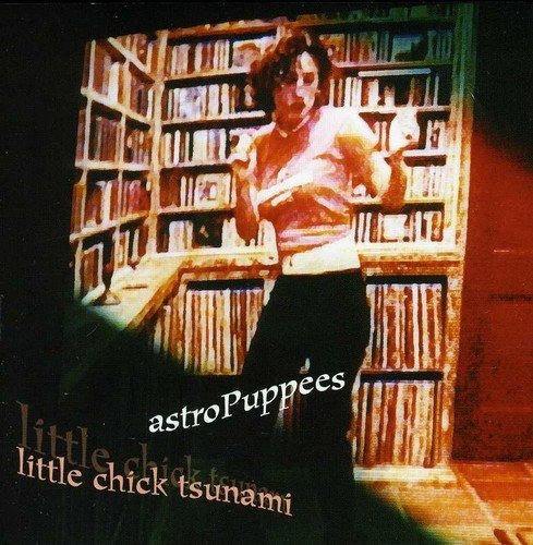Cd Little Chick Tsunami - Astropuppees