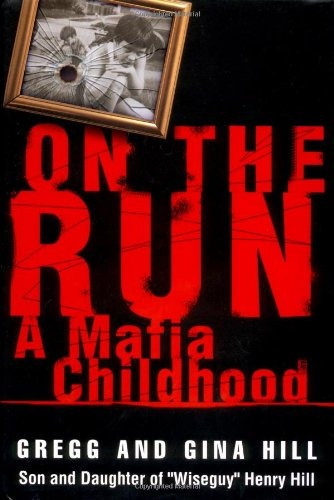 On The Run A Mafia Childhood