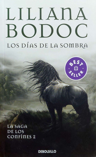 Los Días De La Sombra Bodoc Debolsillo Nuevo *