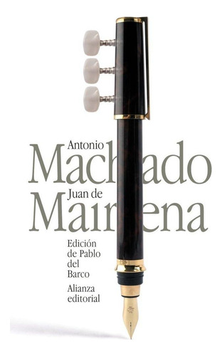Libro: Juan De Mairena. Machado, Antonio. Alianza Editorial