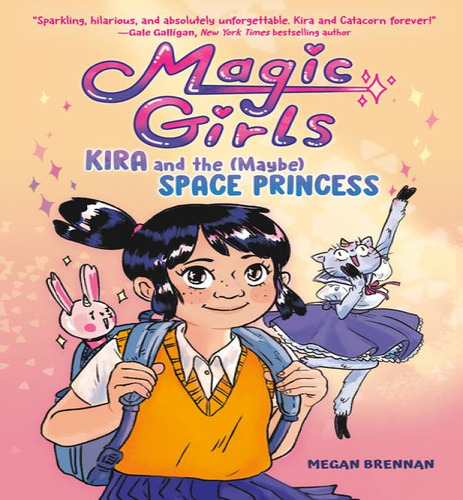 Kira And The (maybe) Space Princess, De Megan Brennan. Editorial Random House Graphic, Tapa Dura En Inglés