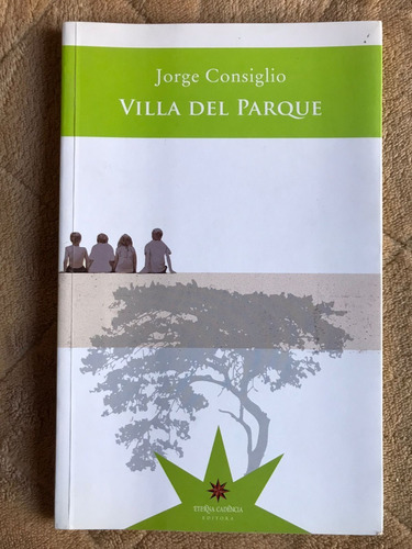 Libro - Villa Del Parque - Jorge Consiglio - 2016