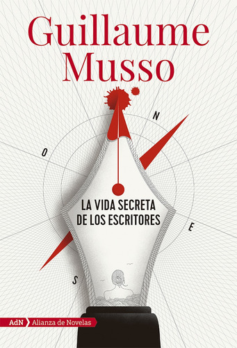 La vida secreta de los escritores, de Musso, Guillaume. Editorial Alianza de Novela, tapa blanda en español, 2020