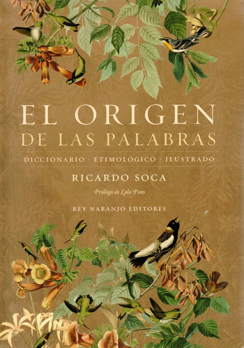 Origen De Las Palabras, El - Diccionario Etimologico Ilustra