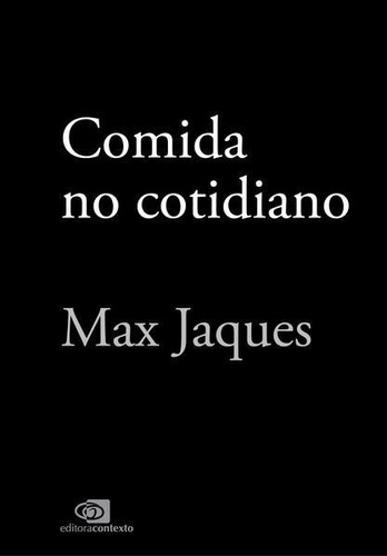 -, De Jaques, Max. Editora Contexto, Capa Mole Em Português