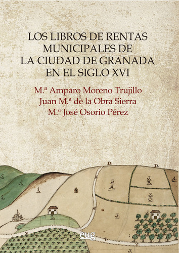 Libro Los Libros De Rentas Municipales De La Ciudad De Gr...