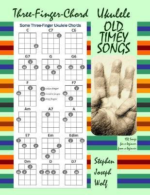 Libro Three-finger-chord Ukulele Old Timey Songs - Stephe...