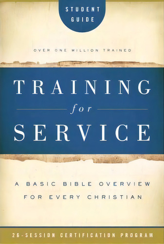 Training For Service Student Guide, De Jim Eichenberger. Editorial Standard Publishing Company, Tapa Blanda En Inglés
