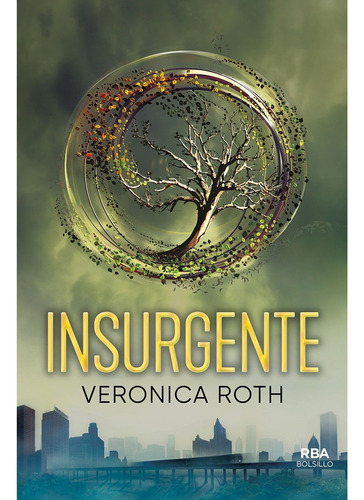 Insurgente - Veronica Roth