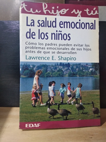 La Salud Emocional De Los Niños Lawrence Shapiro