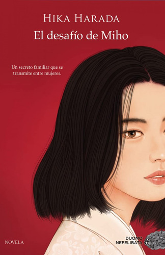 El desafío de Miho, de Hika Harada. Editorial Duomo ediciones, tapa blanda en español, 2023